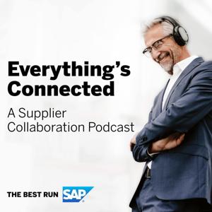 Everything’s Connected: A Supplier Collaboration Podcast