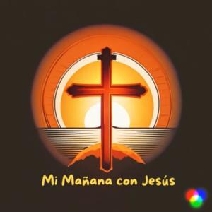 Mi Mañana con Jesús