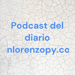 Podcast del diario Sanlorenzopy.com