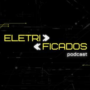 Eletrificados Podcast