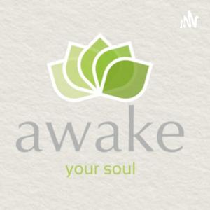 Awake Your Soul