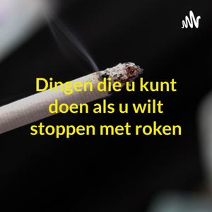 Dingen die u kunt doen als u wilt stoppen met roken by Maria Sharpe