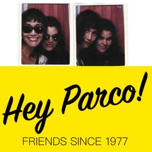 Hey Parco!
