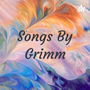 Songs By Grimm