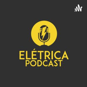 Eletrica Podcast