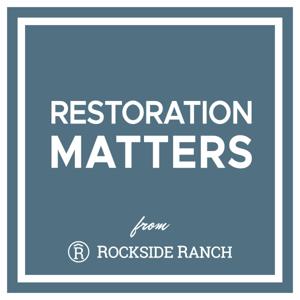 Restoration Matters