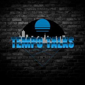 Tempo Beats Presents: Tempo Talks