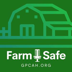 FarmSafe Podcast