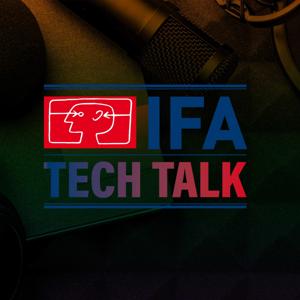 IFA TECH TALK