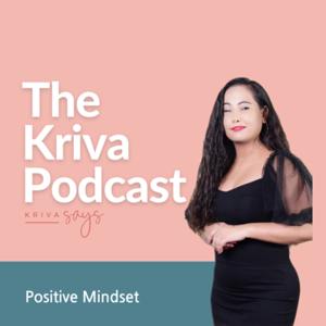The Kriva Podcast
- Let's Find The Positive Side