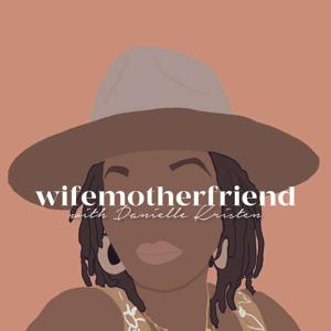 wifemotherfriend