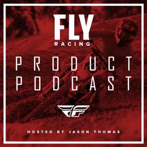 The Fly Racing Product Podcast