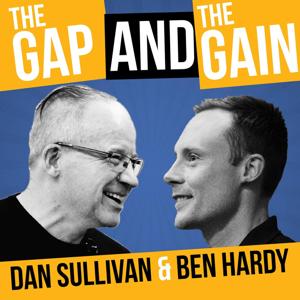 The Gap And The Gain by Dan Sullivan And Ben Hardy