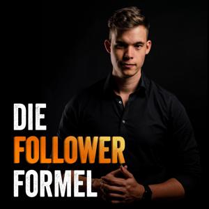 Die Follower Formel mit Markus Digital - Kundengewinnung mithilfe von Instagram- & Online-Marketing