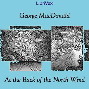 At the Back of the North Wind by George MacDonald (1824 - 1905)