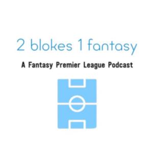 2 Blokes 1 Fantasy