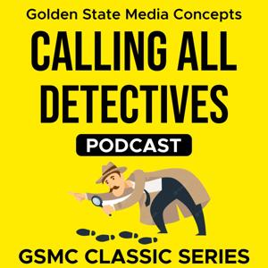 GSMC Classics: Calling All Detectives