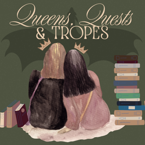 Queens, Quests, and Tropes