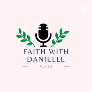 Faith with Danielle