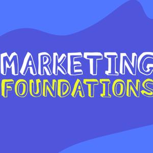 Marketing Foundations