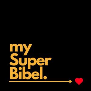 My Super Bibel - Der Work + Travel Podcast