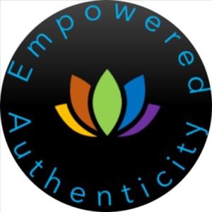 Empowered Authenticity: The Podcast