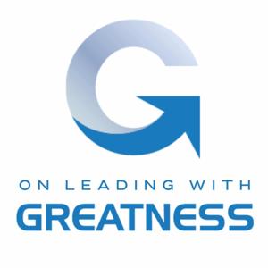 On Leading With Greatness