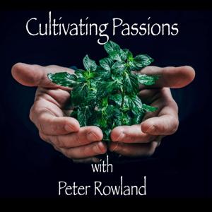 Cultivating Passions