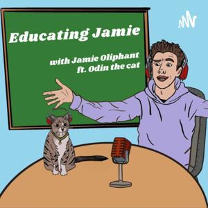 Educating Jamie 
feat. Odin The Cat