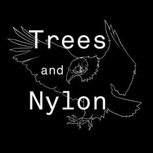 Trees and Nylon by Trees and Nylon