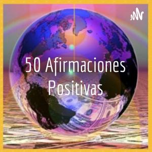 50 Afirmaciones Positivas