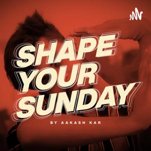 Shape Your Sunday