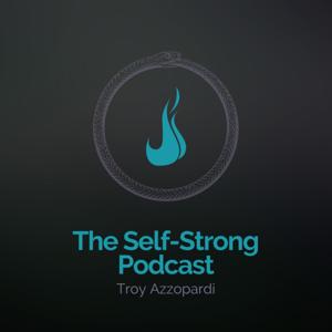 The Self-Strong Podcast