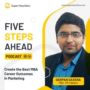 Five Steps Ahead Podcast - Best Career Outcomes for MBAs