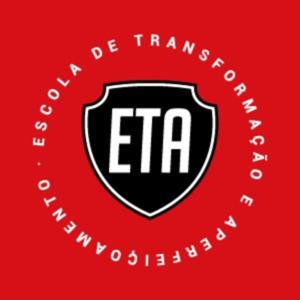 ETA - Escola de transformação e Aperfeiçoamento