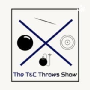 The T&C Throws Show