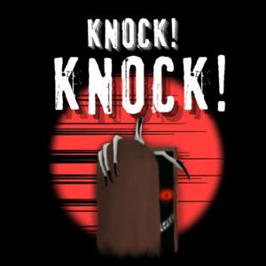 KNOCK, KNOCK! PODCAST