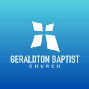 Geraldton Baptist Church Sunday Sermon