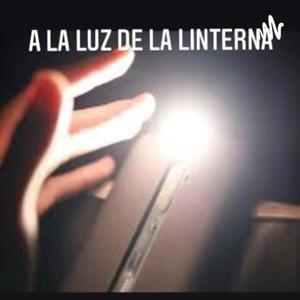 “A la luz de la linterna”