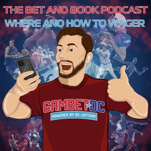 GambetDC's Bet and Book Podcast