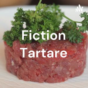 Fiction Tartare