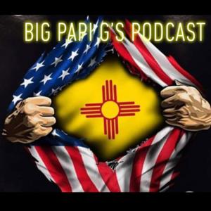 BIG PAPI G’s PODCAST