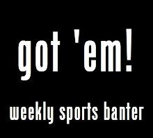 Got 'Em Podcast