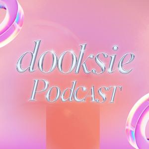 Dooksie Podcast