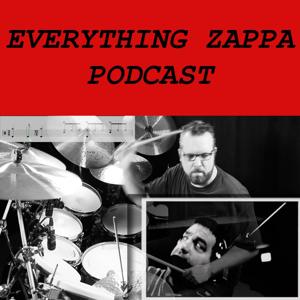 Everything Zappa Podcast