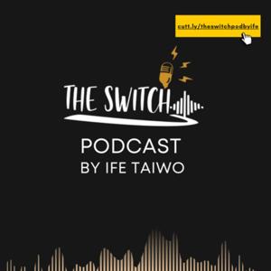 The Switch by Ife Taiwo