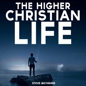 The Higher Christian Life