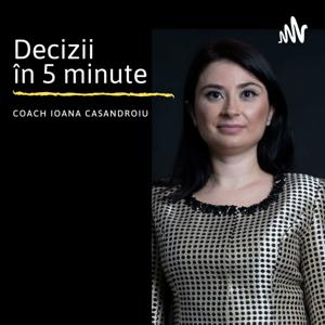 Decizii în 5 minute