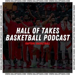 Hall Of Takes Basketball Podcast