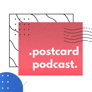 .postcard podcast.